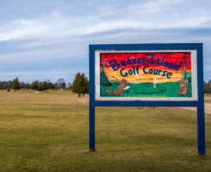 Board view Beaver Island Golf Course